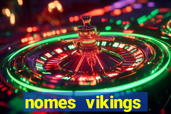 nomes vikings masculinos e significados